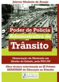 Poder de Polícia Administrativa de Trânsito